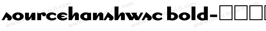 sourcehanshwsc bold字体转换